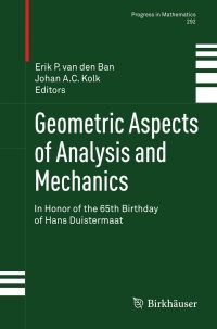 表紙画像: Geometric Aspects of Analysis and Mechanics 1st edition 9780817682439