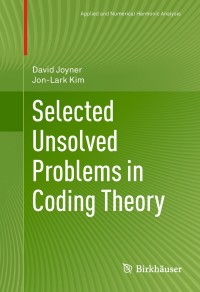 صورة الغلاف: Selected Unsolved Problems in Coding Theory 9780817682552