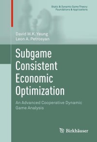Cover image: Subgame Consistent Economic Optimization 9780817682613