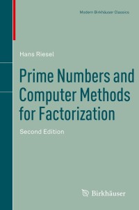 Cover image: Prime Numbers and Computer Methods for Factorization 2nd edition 9780817682972