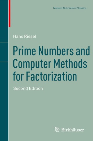 Titelbild: Prime Numbers and Computer Methods for Factorization 2nd edition 9780817682972