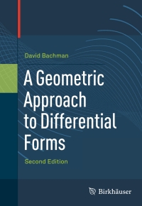 表紙画像: A Geometric Approach to Differential Forms 2nd edition 9780817683030