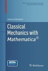 Cover image: Classical Mechanics with Mathematica® 9780817683511