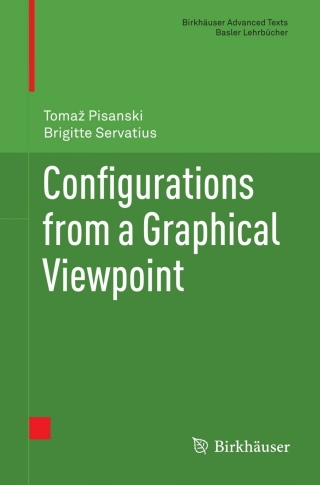 表紙画像: Configurations from a Graphical Viewpoint 9780817683634