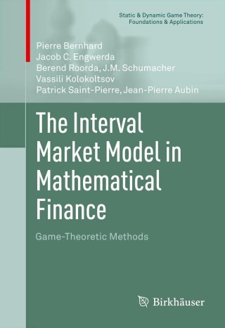 Cover image: The Interval Market Model in Mathematical Finance 9780817683870
