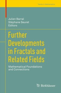 表紙画像: Further Developments in Fractals and Related Fields 9780817683993