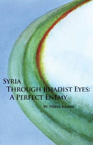 Imagen de portada: Syria through Jihadist Eyes 1st edition 9780817910754