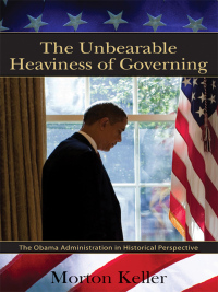 Omslagafbeelding: The Unbearable Heaviness of Governing 1st edition 9780817912642