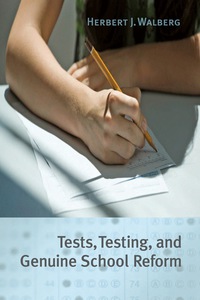 Cover image: Tests, Testing, and Genuine School Reform 1st edition 9780817913540