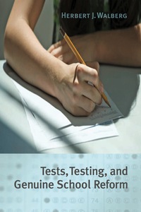 Cover image: Tests, Testing, and Genuine School Reform 1st edition 9780817913540