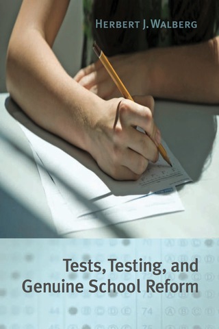 صورة الغلاف: Tests, Testing, and Genuine School Reform 1st edition 9780817913540
