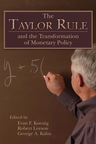 Cover image: The Taylor Rule and the Transformation of Monetary Policy 1st edition 9780817914042