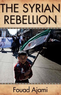 Cover image: The Syrian Rebellion 1st edition 9780817915049