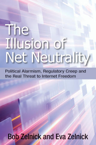 表紙画像: The Illusion of Net Neutrality 1st edition 9780817915940