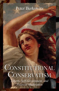 Cover image: Constitutional Conservatism: Liberty, Self-Government, and Political Moderation 1st edition 9780817916046