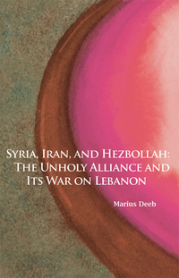 Cover image: Syria, Iran, and Hezbollah 1st edition 9780817916657