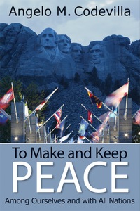 Cover image: To Make and Keep Peace Among Ourselves and with All Nations 1st edition 9780817917142