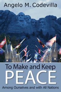 Omslagafbeelding: To Make and Keep Peace Among Ourselves and with All Nations 1st edition 9780817917142