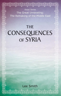 Cover image: The Consequences of Syria 1st edition 9780817917753