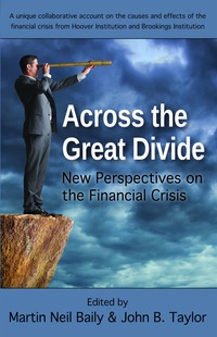 Imagen de portada: Across the Great Divide: New Perspectives on the Financial Crisis 1st edition 9780817917845