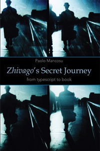 Cover image: Zhivago's Secret Journey: From Typescript to Book 1st edition 9780817919641