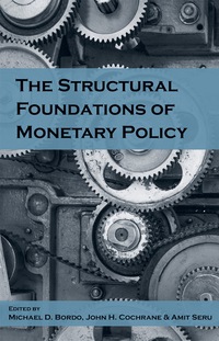 Imagen de portada: The Structural Foundations of Monetary Policy 1st edition 9780817921347