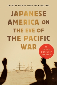 Cover image: Japanese America on the Eve of the Pacific War 9780817926052