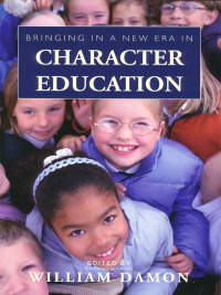 Immagine di copertina: Bringing in a New Era in Character Education 1st edition 9780817929626