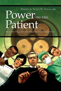 Omslagafbeelding: Power to the Patient: Selected Health Care Issues and Policy Solutions 1st edition 9780817945923