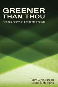 صورة الغلاف: Greener than Thou: Are You Really An Environmentalist? 1st edition 9780817948511