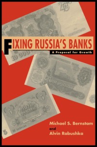 Cover image: Fixing Russia's Banks 1st edition 9780817995720