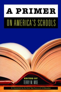 Cover image: A Primer on America's Schools 1st edition 9780817999414
