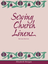 表紙画像: Sewing Church Linens (Revised) 9780819218414