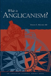 Omslagafbeelding: What Is Anglicanism? 9780819212955