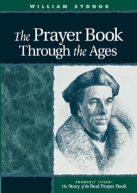 表紙画像: The Prayer Book Through the Ages 9780819215093