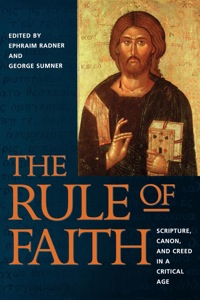 Cover image: The Rule of Faith 9780819217417
