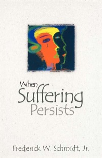 صورة الغلاف: When Suffering Persists 9780819218292