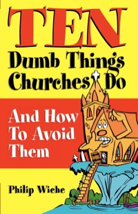 صورة الغلاف: Ten Dumb Things Churches Do 9780819218759