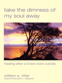 Cover image: Take the Dimness of My Soul Away 9780819221049
