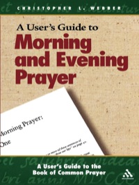 Imagen de portada: A User's Guide to the Book of Common Prayer 1st edition 9780819221971