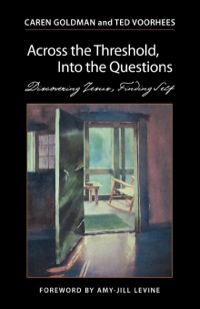Cover image: Across the Threshold, Into the Questions 1st edition 9780819222558