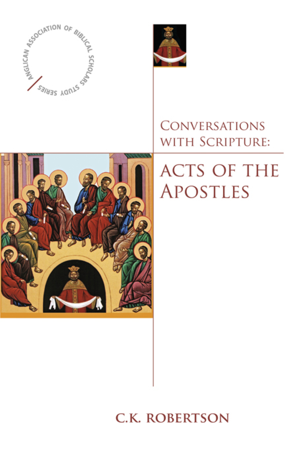 Conversations with Scripture Acts of the Apostles