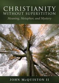 Omslagafbeelding: Christianity Without Superstition 9780819227386