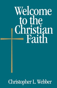 Titelbild: Welcome to the Christian Faith 9780819227430