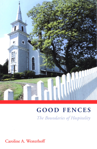 Immagine di copertina: Good Fences 9780819221407