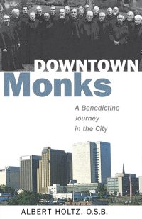 Cover image: Downtown Monks 9780819227805