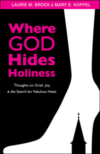 Omslagafbeelding: Where God Hides Holiness 9780819228185