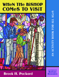 Titelbild: When the Bishop Comes to Visit 9780819229151