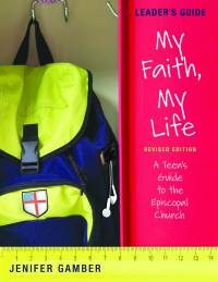 Titelbild: My Faith, My Life, Leader's Guide Revised Edition 9780819229649