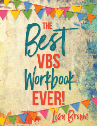 Imagen de portada: The Best VBS Workbook Ever! 9780819233011